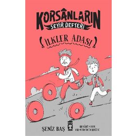 Timaş Çocuk İlkler Adası-Korsanların Seyir Defteri