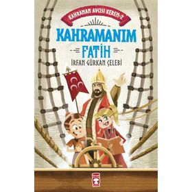 Timaş Çocuk - Kahramanım Fatih - Kahraman Avcısı Kerem 2