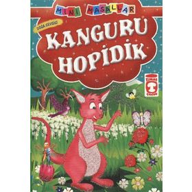 Timaş Çocuk - Kanguru Hopidik - Doğa Sevgisi / Mini Masallar