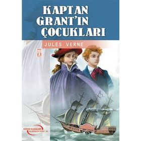 Timaş Çocuk Kaptan Grant’ın Çocukları (Gençlik Klasikleri) Kitap