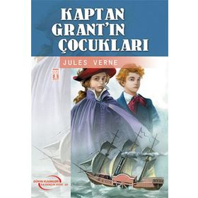 Timaş Çocuk Kaptan Grant’ın Çocukları (Gençlik Klasikleri) Kitap