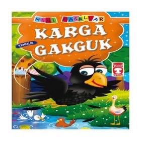 Timaş Çocuk - Karga Gakguk - Temizlik / Mini Masallar