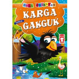 Timaş Çocuk - Karga Gakguk - Temizlik / Mini Masallar