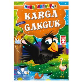 Timaş Çocuk - Karga Gakguk - Temizlik / Mini Masallar