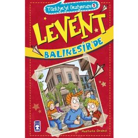 Timaş Çocuk - Levent Türkiye'yi Geziyorum - 05 Levent Balıkesir'de