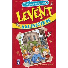 Timaş Çocuk - Levent Türkiye'yi Geziyorum - 05 Levent Balıkesir'de