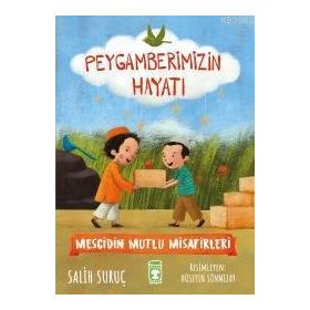 Timaş Çocuk Mescidin Mutlu Misafirleri - Peygamberimizin Hayatı