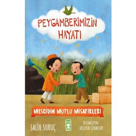 Timaş Çocuk Mescidin Mutlu Misafirleri - Peygamberimizin Hayatı