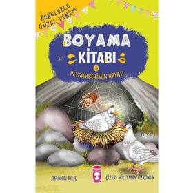 Timaş Çocuk Peygamberimin Hayatı - Renklerle Güzel Dinim Boyama Kitabı 5