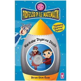 Timaş Çocuk Profesör Pi ile Matematik - Harikalar Diyarına Düşüş