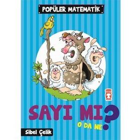 Timaş Çocuk Sayı Mı O Da Ne? - Popüler Matematik
