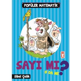 Timaş Çocuk Sayı Mı O Da Ne? - Popüler Matematik
