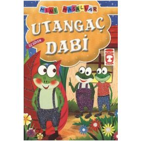 Timaş Çocuk - Utangaç Dabi - Özgüven - Mini Masallar