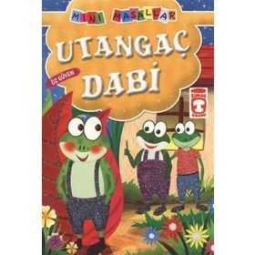 Timaş Çocuk - Utangaç Dabi - Özgüven - Mini Masallar
