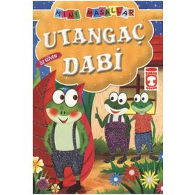 Timaş Çocuk - Utangaç Dabi - Özgüven - Mini Masallar