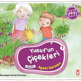 Timaş Çocuk Yusufun Çiçekleri - Öykü Çemberi 7