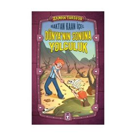 Timaş Çocuk - Zaman Turşusu - Dünya'nın Sonuna Yolculuk (Ciltli)