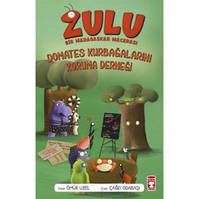 Timaş Çocuk - Zulu - Bir Madagaskar Macerası 5 - Domates Kurbağalarını Koruma Derneği