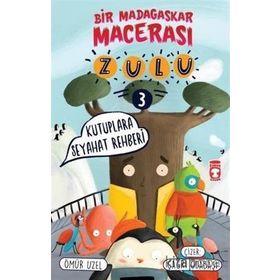 Timaş Çocuk Zulu - Bir Madagaskar Macerası - Kutuplara Seyahat Rehberi 3 Kitap
