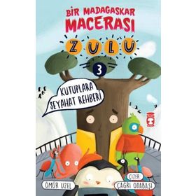 Timaş Çocuk Zulu - Bir Madagaskar Macerası - Kutuplara Seyahat Rehberi 3 Kitap