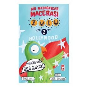 Timaş Çocuk Zulu - Bir Madagaskar Macerası - Papağan Ayo Ünlü Oluyor 2 Kitap