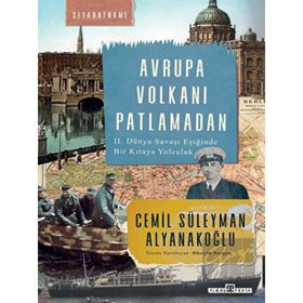 Timaş Tarih Avrupa Volkanı Patlamadan