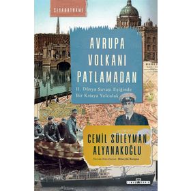 Timaş Tarih Avrupa Volkanı Patlamadan