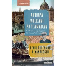 Timaş Tarih Avrupa Volkanı Patlamadan