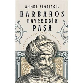 Timaş Tarih Barbaros Hayreddin Paşa