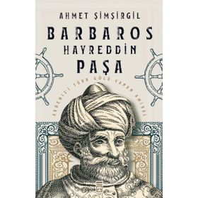 Timaş Tarih Barbaros Hayreddin Paşa
