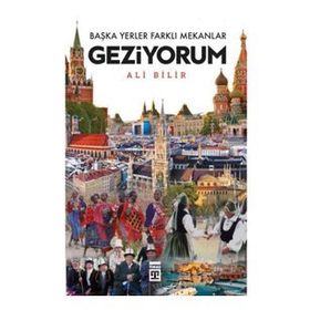 Timaş Tarih Başka Yerler Farklı Mekanlar Geziyorum