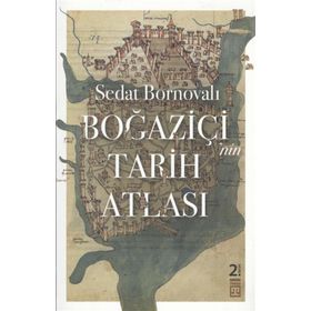 Timaş Tarih Boğaziçinin Tarih Atlası