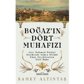 Timaş Tarih Boğazın Dört Muhafızı