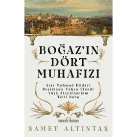 Timaş Tarih Boğazın Dört Muhafızı