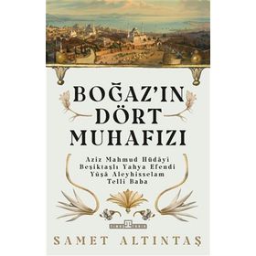 Timaş Tarih Boğazın Dört Muhafızı