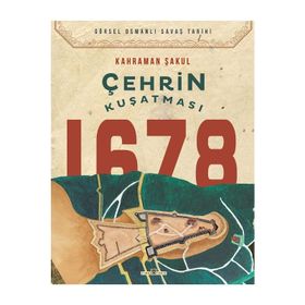 Timaş Tarih Çehrin Kuşatması 1678