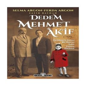 Timaş Tarih Dedem Mehmed Akif