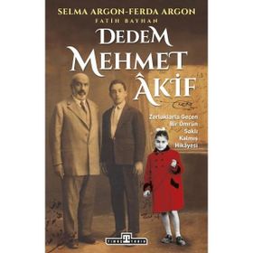 Timaş Tarih Dedem Mehmed Akif