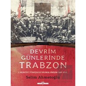 Timaş Tarih Devrim Günlerinde Trabzon (Yazar İmzalı Kitap)