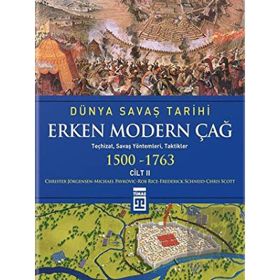 Timaş Tarih Dünya Savaş Tarihi: Erken Modern Çağ (Cilt 2)