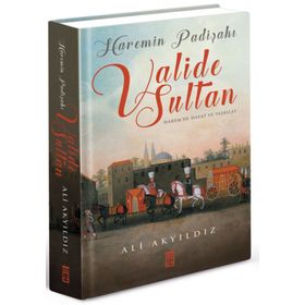 Timaş Tarih Haremin Padişahı Valide Sultanlar Renkli Büyük Boy Ciltli