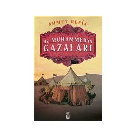 Timaş Tarih Hz. Muhammed'in Gazaları