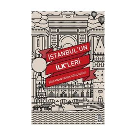 Timaş Tarih İstanbulun İlkleri