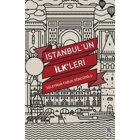 Timaş Tarih İstanbulun İlkleri