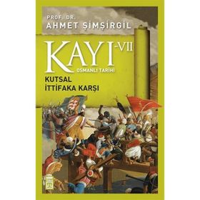 Timaş Tarih Kayı 7: Kutsal İttifaka Karşı