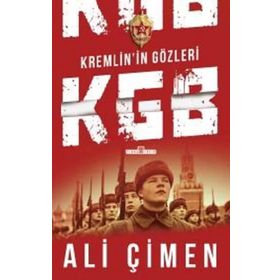 Timaş Tarih KGB - Kremlin'in Gözleri