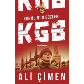 Timaş Tarih KGB - Kremlin'in Gözleri