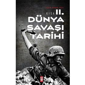 Timaş Tarih Kısa İkinci Dünya Savaşı Tarihi