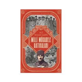 Timaş Tarih Milli Mücadele Hatıraları