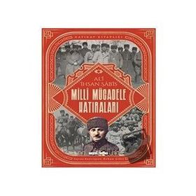 Timaş Tarih Milli Mücadele Hatıraları